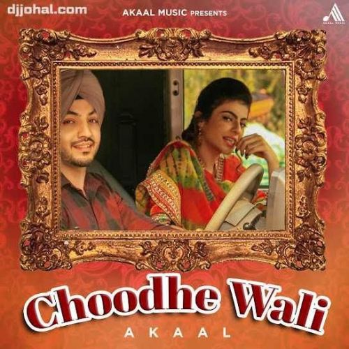 Choodhe Wali Akaal Mp3 Song Free Download