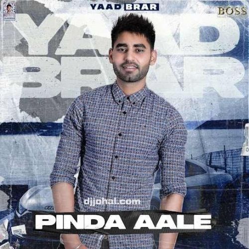 Pinda Aale Yaad Brar Mp3 Song Free Download