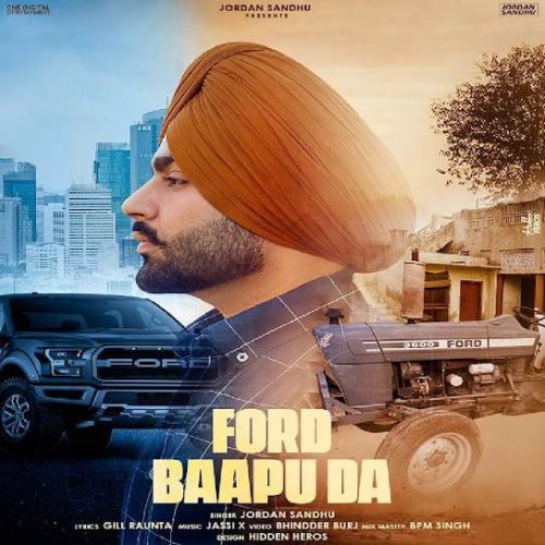 Ford Baapu Da Jordan Sandhu Mp3 Song Free Download