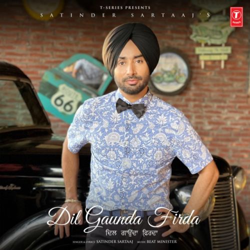 Dil Gaunda Firda Satinder Sartaaj Mp3 Song Free Download