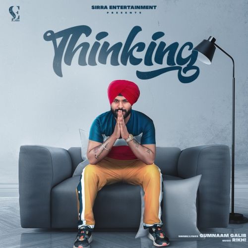 Thinking Gumnam Galib Mp3 Song Free Download