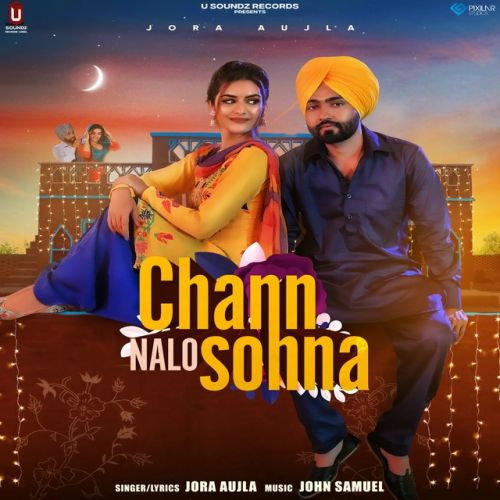 Chann Nalo Sohna Jora Aujla Mp3 Song Free Download