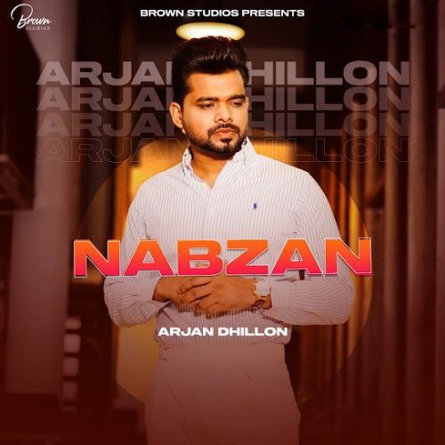 Nabzan (Original) Arjan Dhillon Mp3 Song Free Download