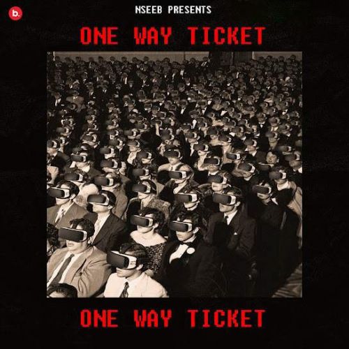 One Way Ticket Nseeb Mp3 Song Free Download