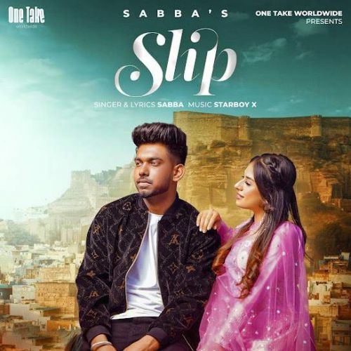 Slip Sabba Mp3 Song Free Download