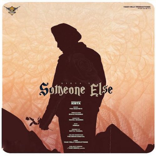 Someone Else Kirta Mp3 Song Free Download