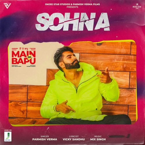 Sohna Parmish Verma Mp3 Song Free Download