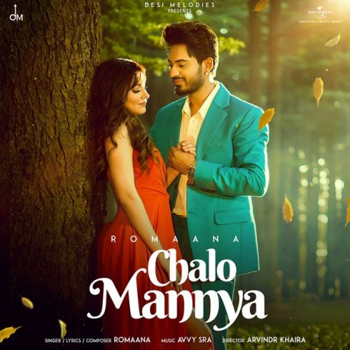 Chalo Mannya Romaana Mp3 Song Free Download