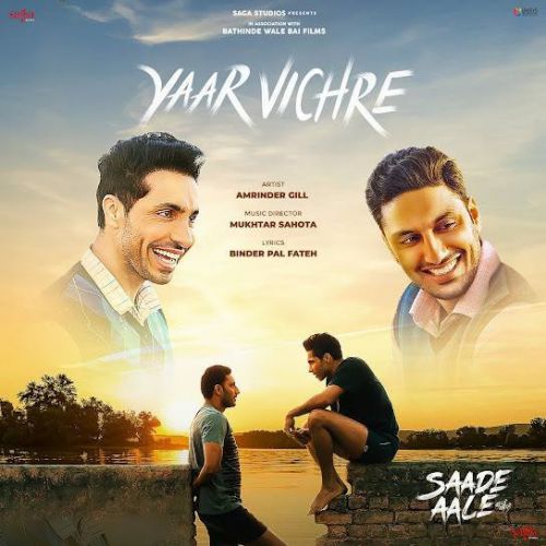 Yaar Vichre Amrinder Gill Mp3 Song Free Download