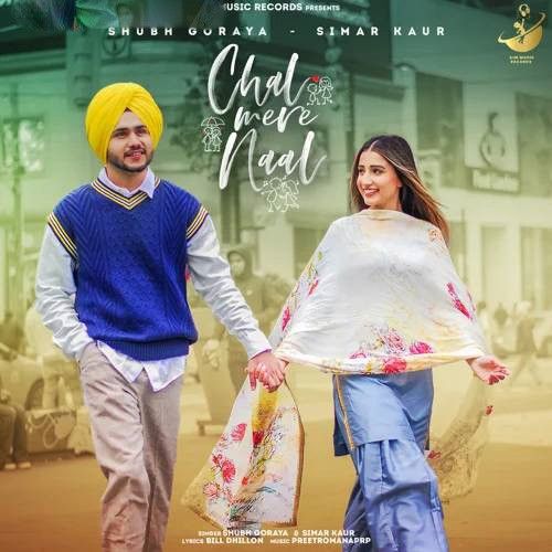 Chal Mere Naal Shubh Goraya Mp3 Song Free Download