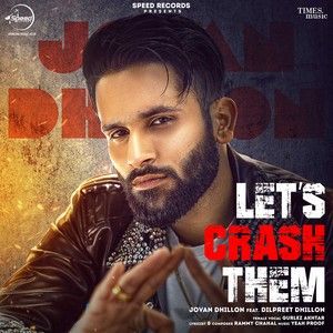 Lets Crash Them Jovan Dhillon Mp3 Song Free Download