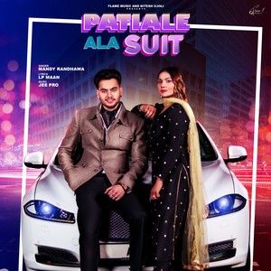 Patiale Ala Suit Mandy Randhawa Mp3 Song Free Download