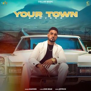 Your Town Samveer Mp3 Song Free Download