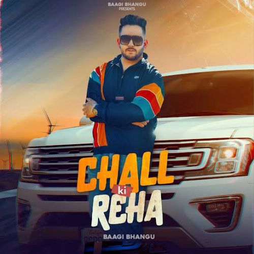 Chall Ki Reha Baagi Bhangu Mp3 Song Free Download