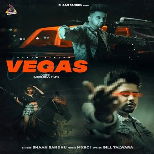 Vegas Shaan Sandhu Mp3 Song Free Download