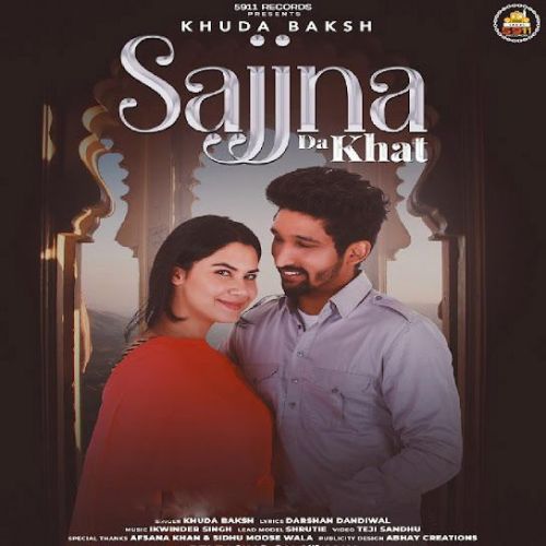 Sajjna Da Khat Khuda Baksh Mp3 Song Free Download