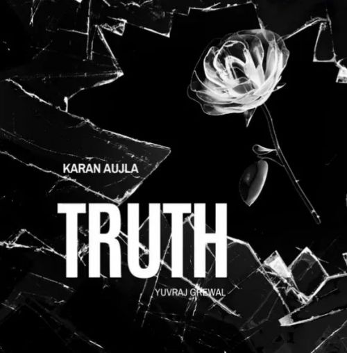 Truth Karan Aujla Mp3 Song Free Download