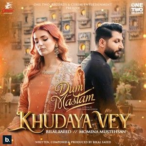 Khudaya Vey Bilal Saeed, Momina Mustehsan Mp3 Song Free Download