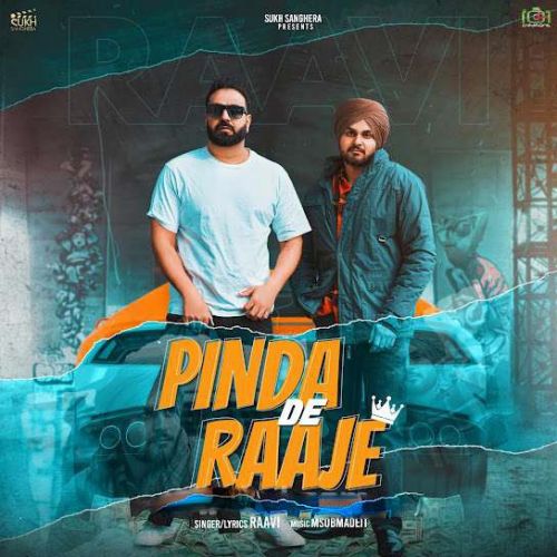 Pinda De Raaje Raavi Mp3 Song Free Download