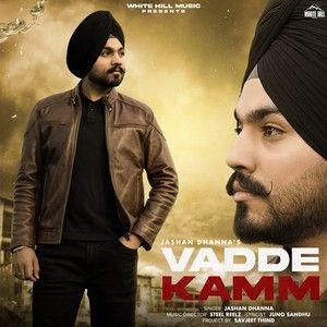 Vadde Kamm Jashan Dhanna Mp3 Song Free Download