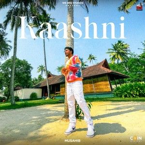 Kaashni Musahib Mp3 Song Free Download