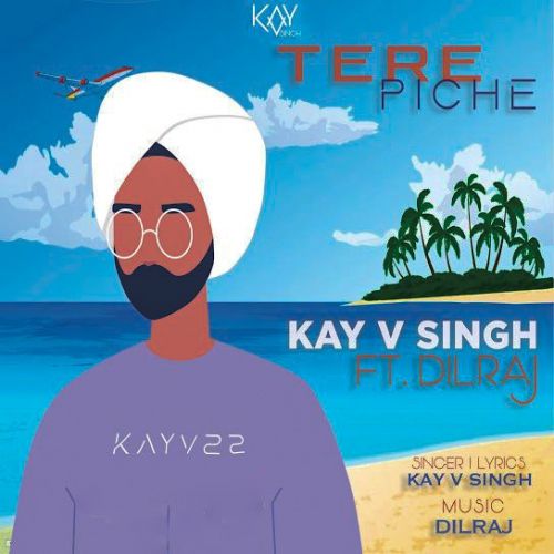 Tere Piche Kay V Singh Mp3 Song Free Download