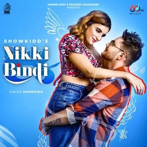 Nikki Bindi ShowKidd Mp3 Song Free Download