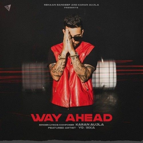 Way Ahead - EP Karan Aujla full album mp3 songs download