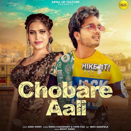 Chobare Aali Rinku Chaudhary, Vipin Foji Mp3 Song Free Download