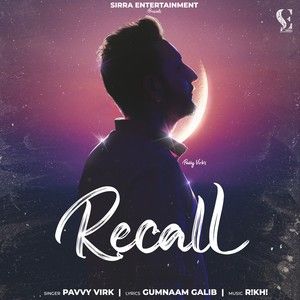 Recall Pavvy Virk Mp3 Song Free Download