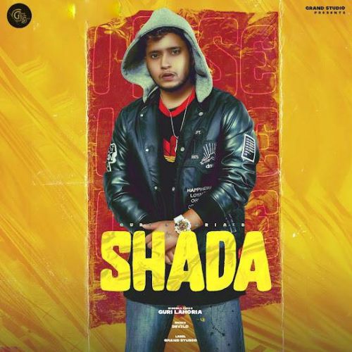 Shada Guri Lahoria Mp3 Song Free Download