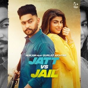 Jatt Vs Jail Hukam Mp3 Song Free Download