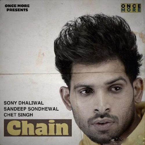 Chain Sony Dhaliwal Mp3 Song Free Download