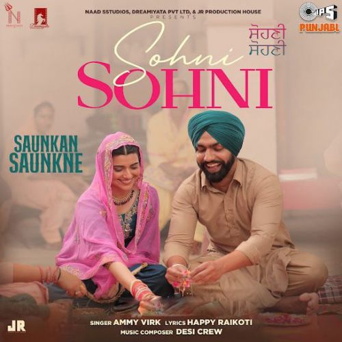 Sohni Sohni Ammy Virk Mp3 Song Free Download