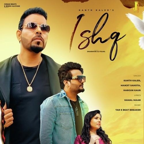 Ishq Kanth Kaler, Hargun Kaur Mp3 Song Free Download
