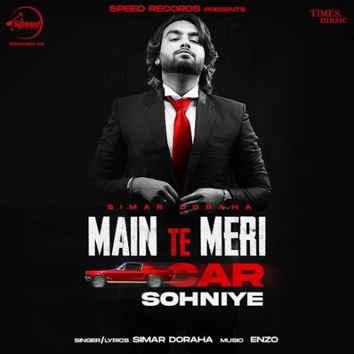 Main Te Meri Car Sohniye Simar Doraha Mp3 Song Free Download