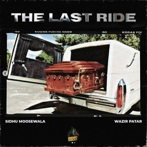 The Last Ride Sidhu Moose Wala Mp3 Song Free Download