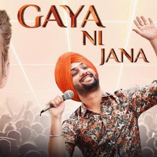 Gaya Ni Jana Preet Singh Mp3 Song Free Download