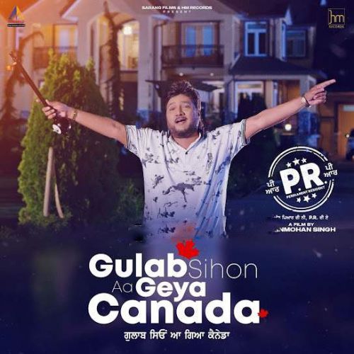 Gulab Sihon Aa Geya Canada Sardool Sikander Mp3 Song Free Download