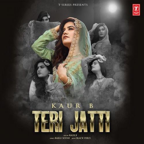 Teri Jatti Kaur B Mp3 Song Free Download