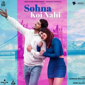 Sohna Koi Nahi Gurnam Bhullar Mp3 Song Free Download