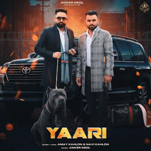 Yaari Amay Kahlon, Navi Kahlon Mp3 Song Free Download