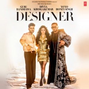 Designer Guru Randhawa, Yo Yo Honey Singh Mp3 Song Free Download