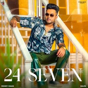 24 Seven Romey Maan Mp3 Song Free Download