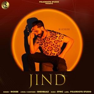 Jind Rickee Mp3 Song Free Download