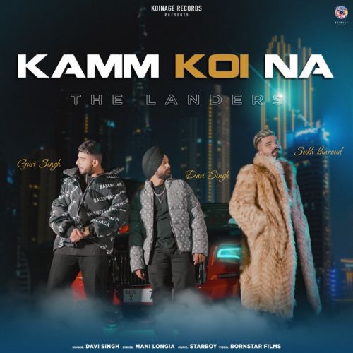 Kamm Koi Na The Landers, Davi Singh Mp3 Song Free Download