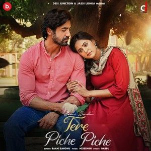 Tere Piche Piche Baani Sandhu Mp3 Song Free Download