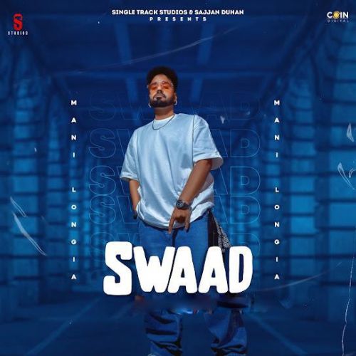 Swaad Mani Longia Mp3 Song Free Download