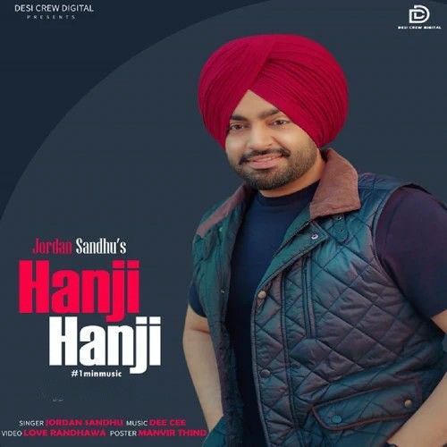 Hanji Hanji Jordan Sandhu Mp3 Song Free Download