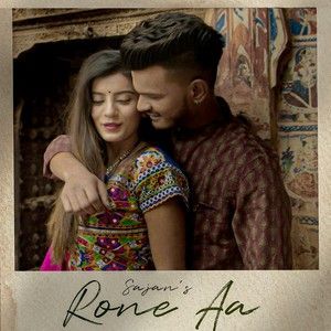 Rone Aa Sajan Mp3 Song Free Download